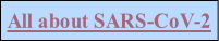 All about SARS-CoV-2
